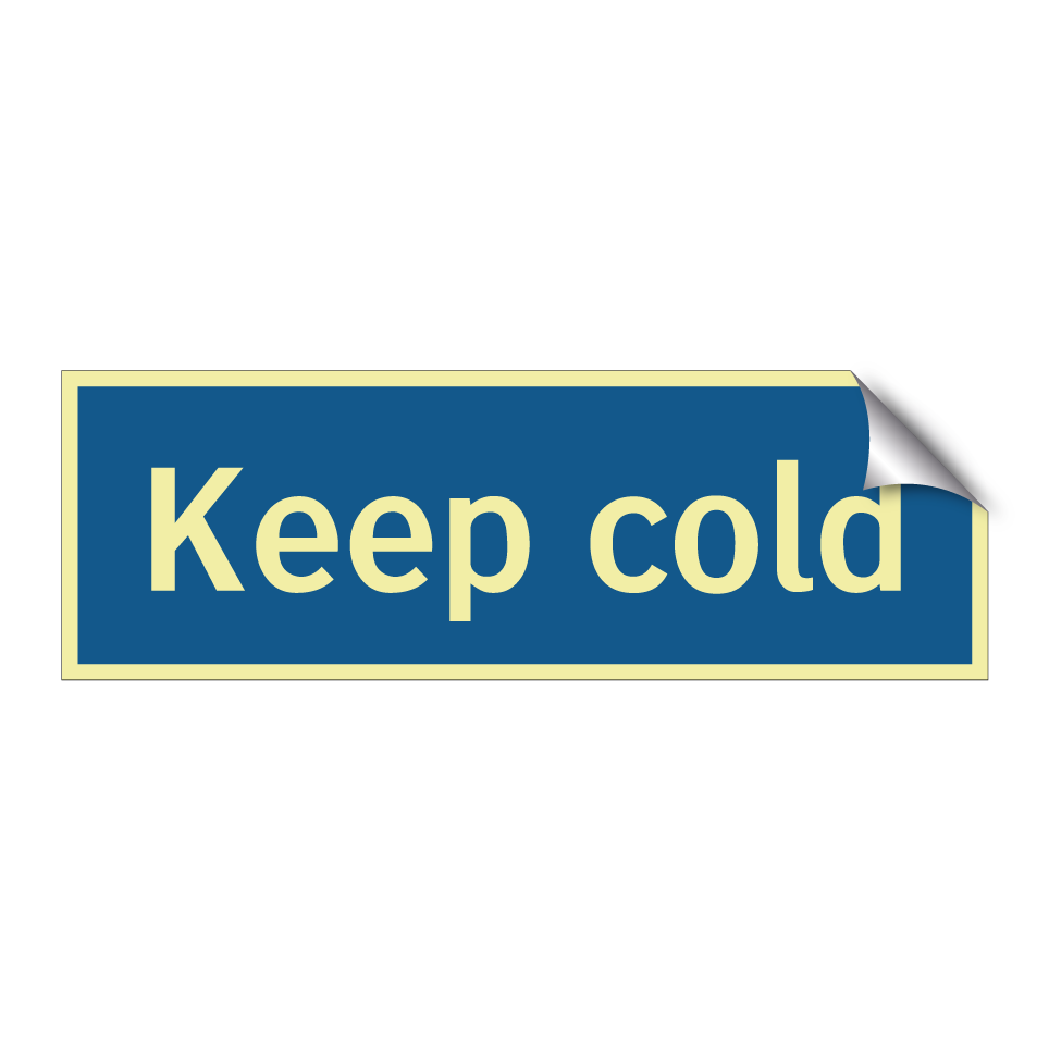 Keep cold