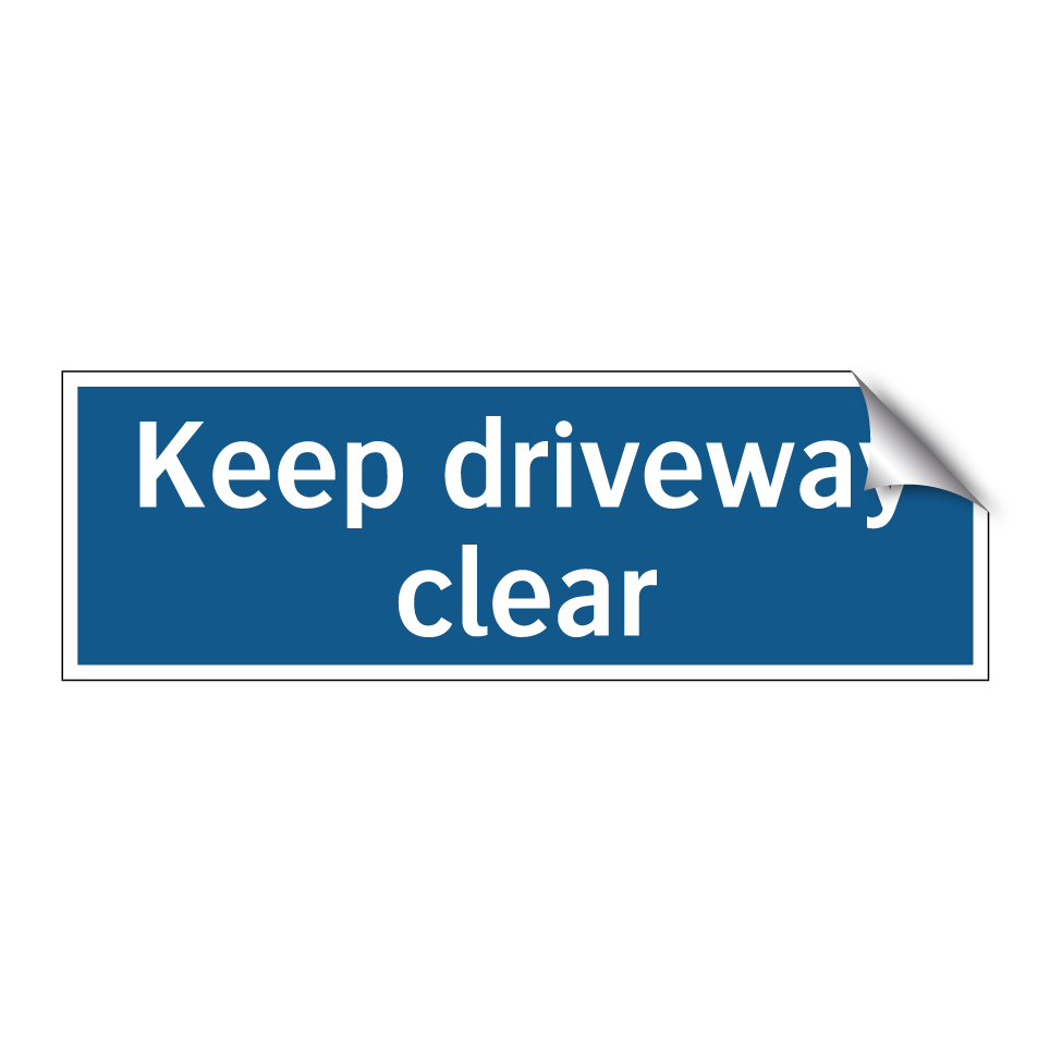 Keep driveway clear