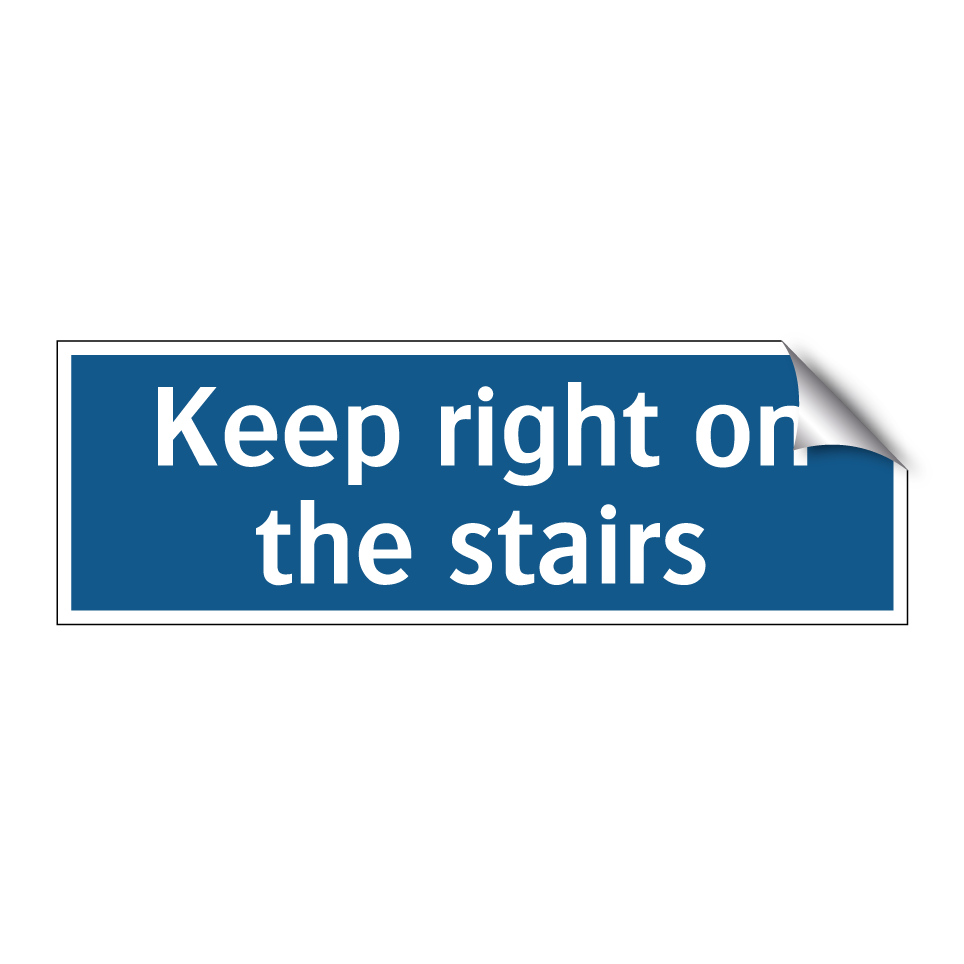 Keep right on the stairs