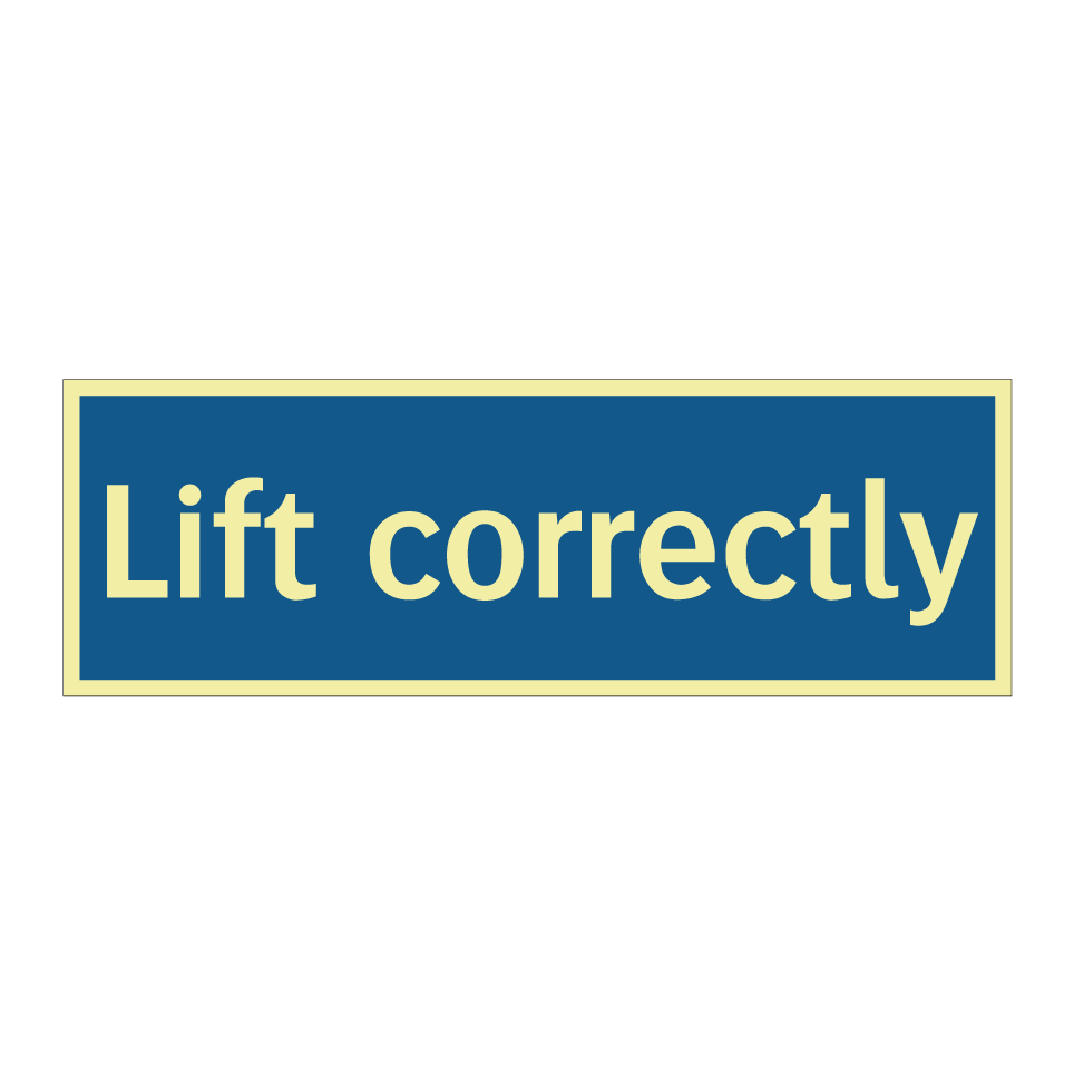 Lift correctly