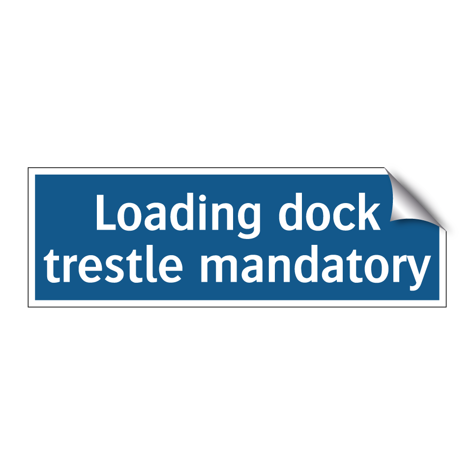 Loading dock trestle mandatory