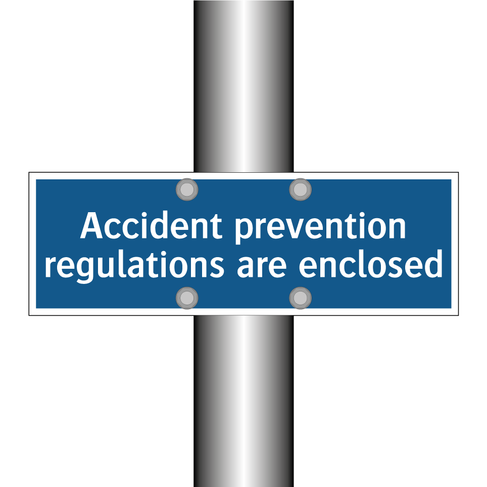 Accident prevention regulations are enclosed