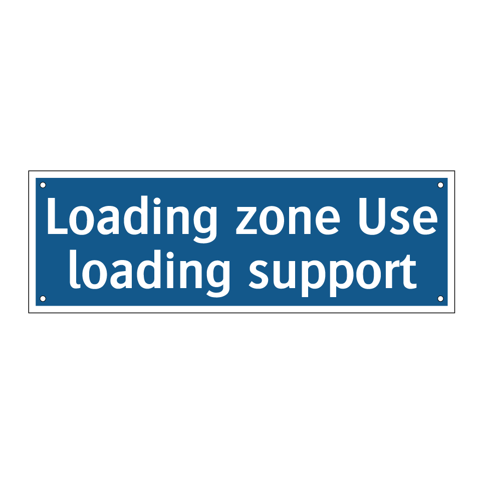 Loading zone Use loading support