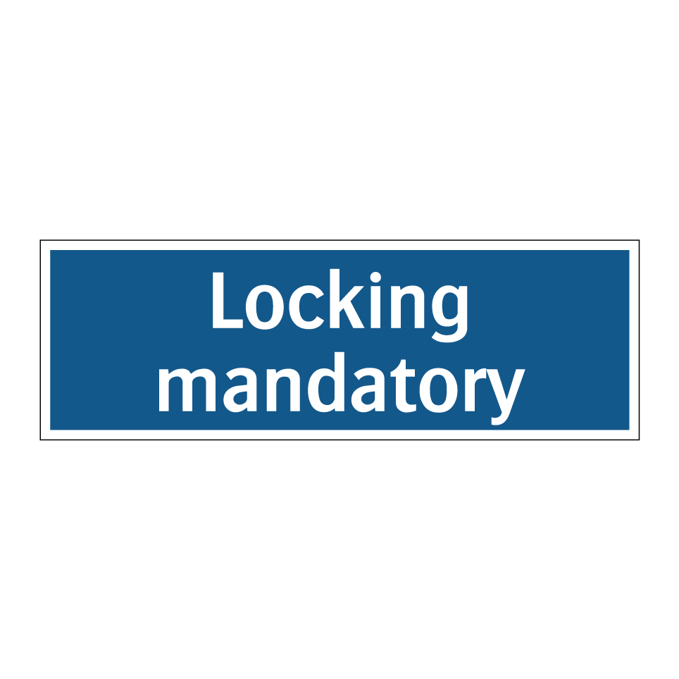Locking mandatory