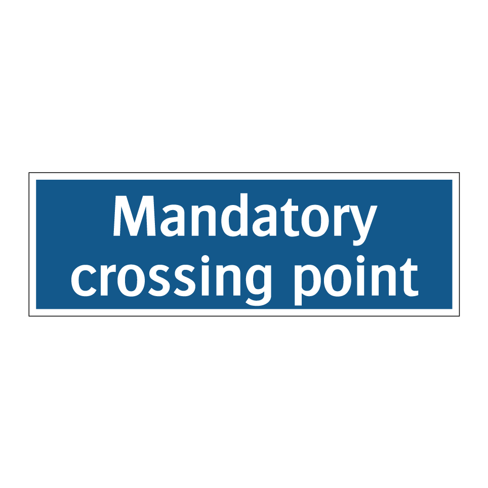 Mandatory crossing point