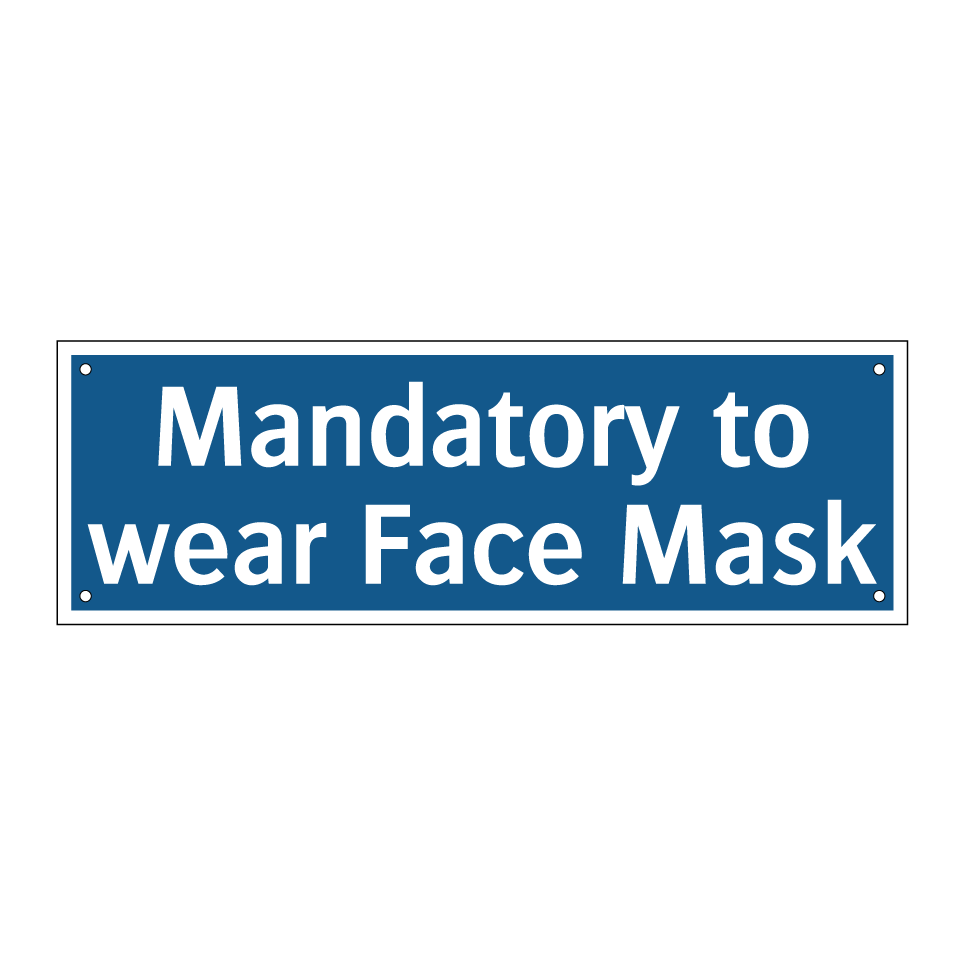 Mandatory to wear Face Mask
