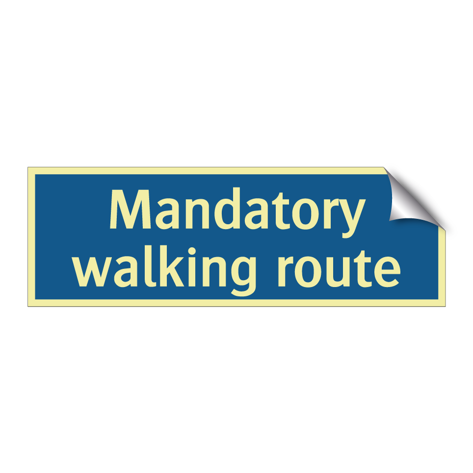 Mandatory walking route