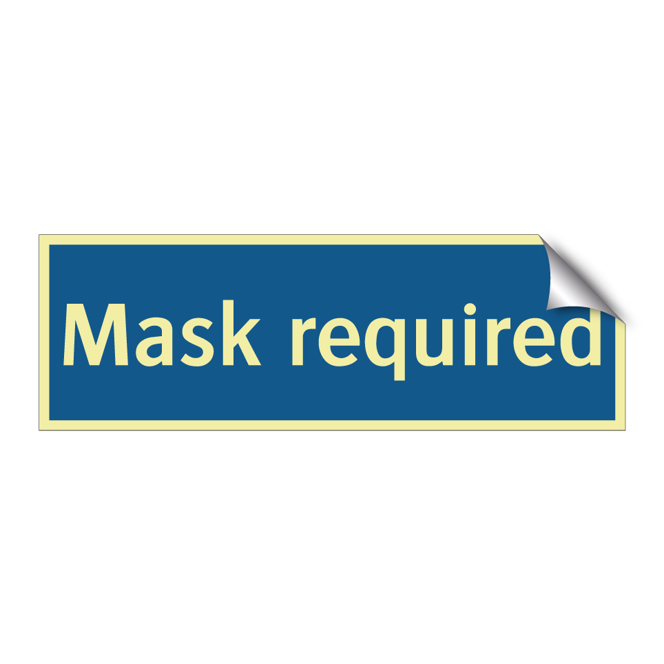 Mask required