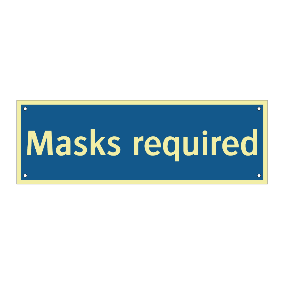 Masks required