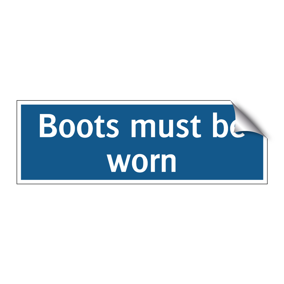 Boots must be worn