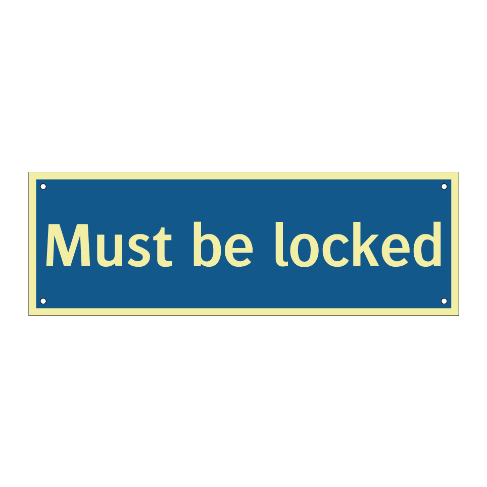 Must be locked
