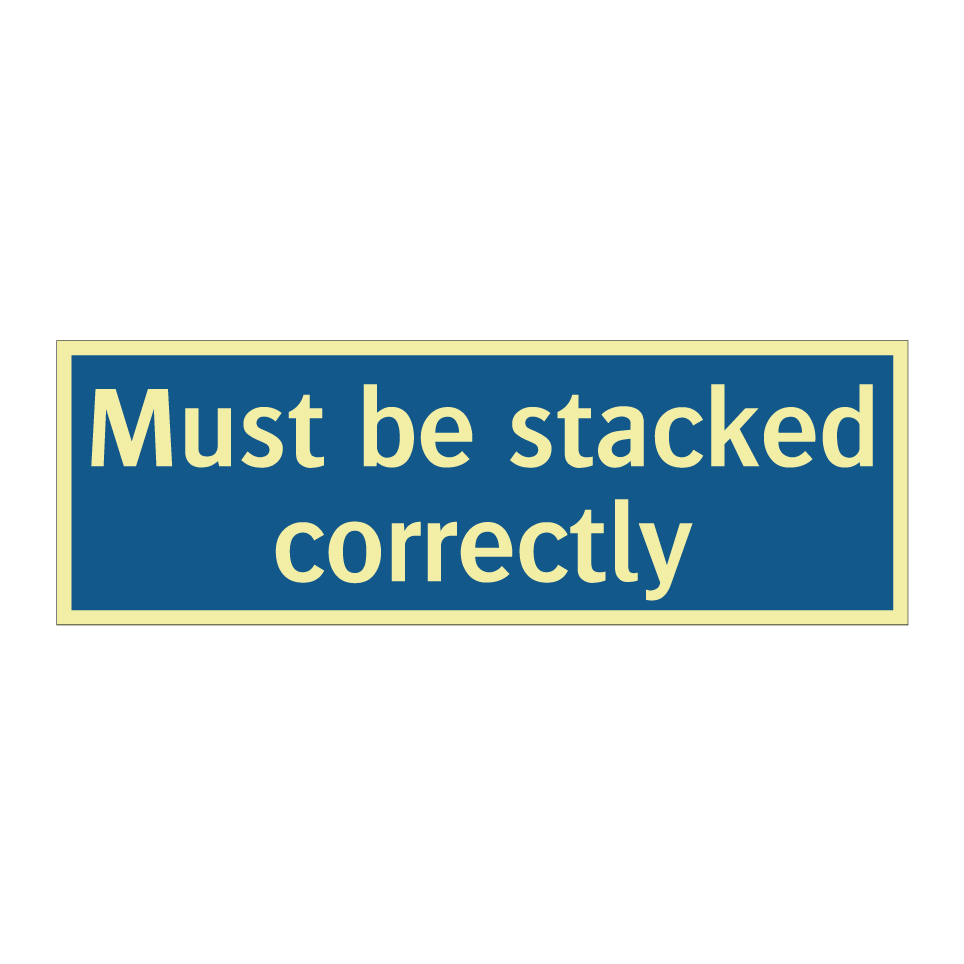 Must be stacked correctly