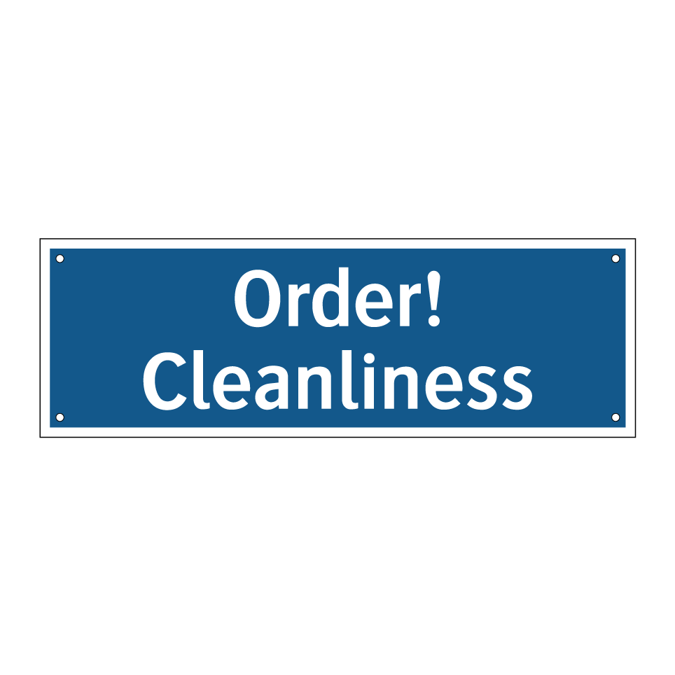 Order! Cleanliness