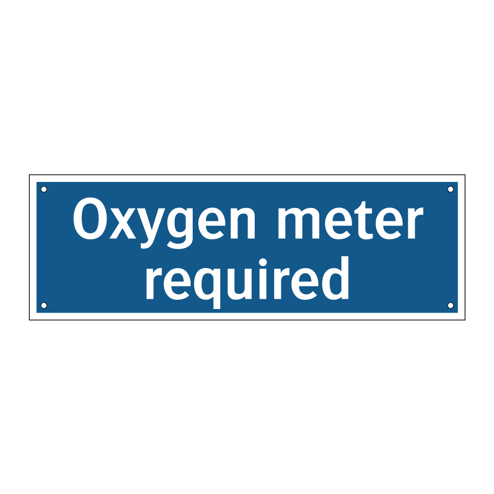 Oxygen meter required