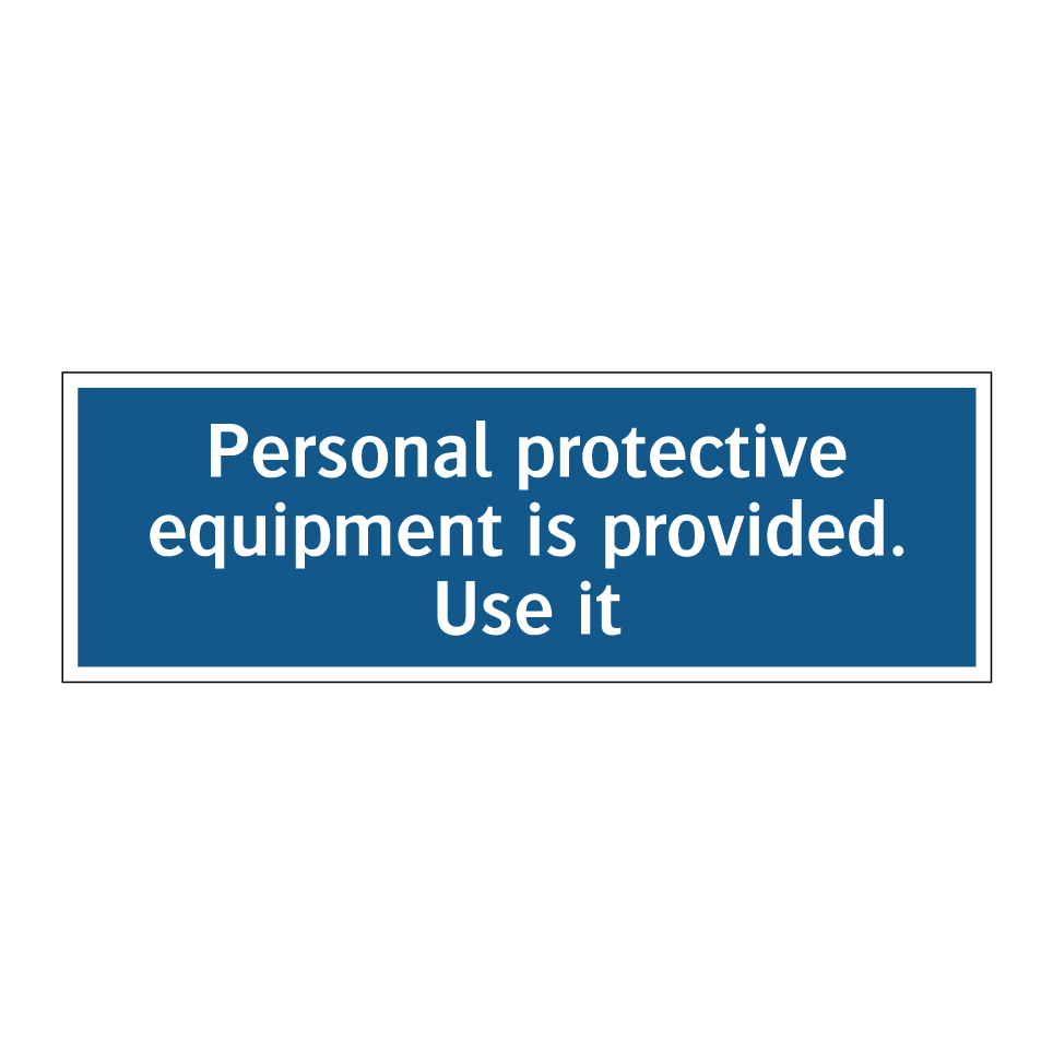 Personal protective equipment is provided. Use it
