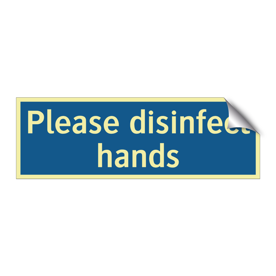 Please disinfect hands