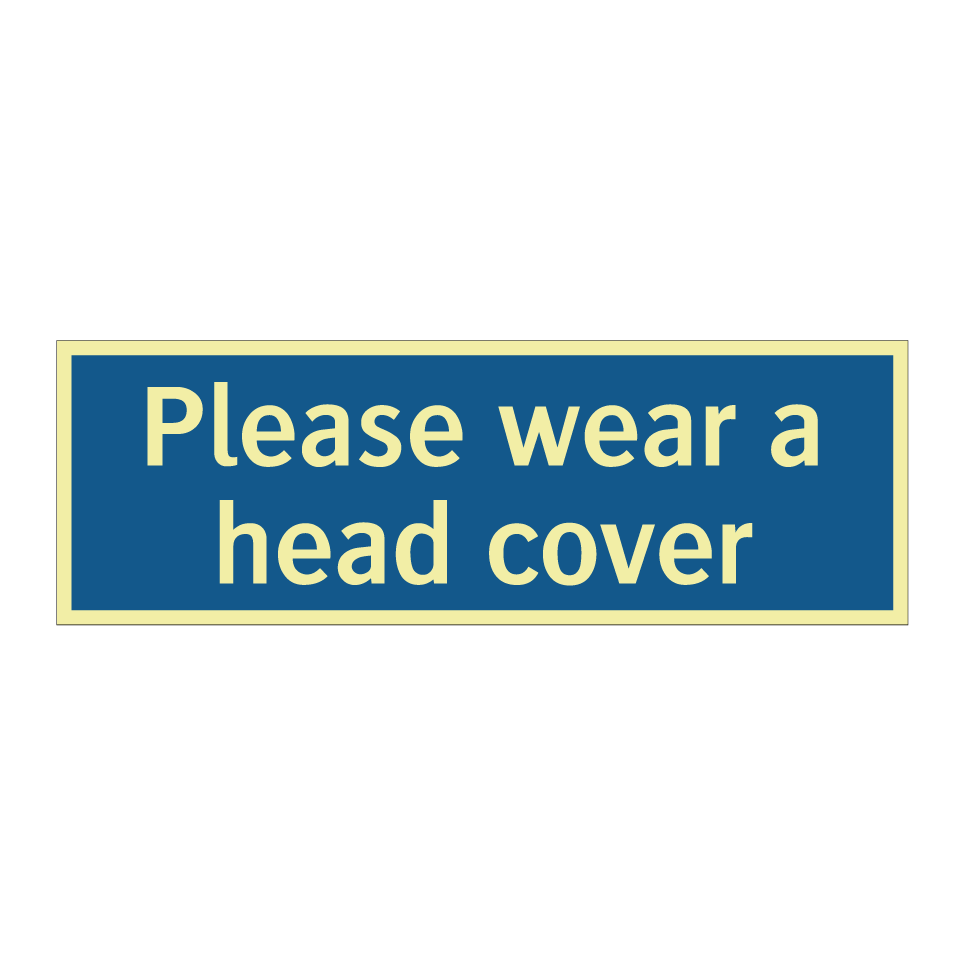 Please wear a head cover
