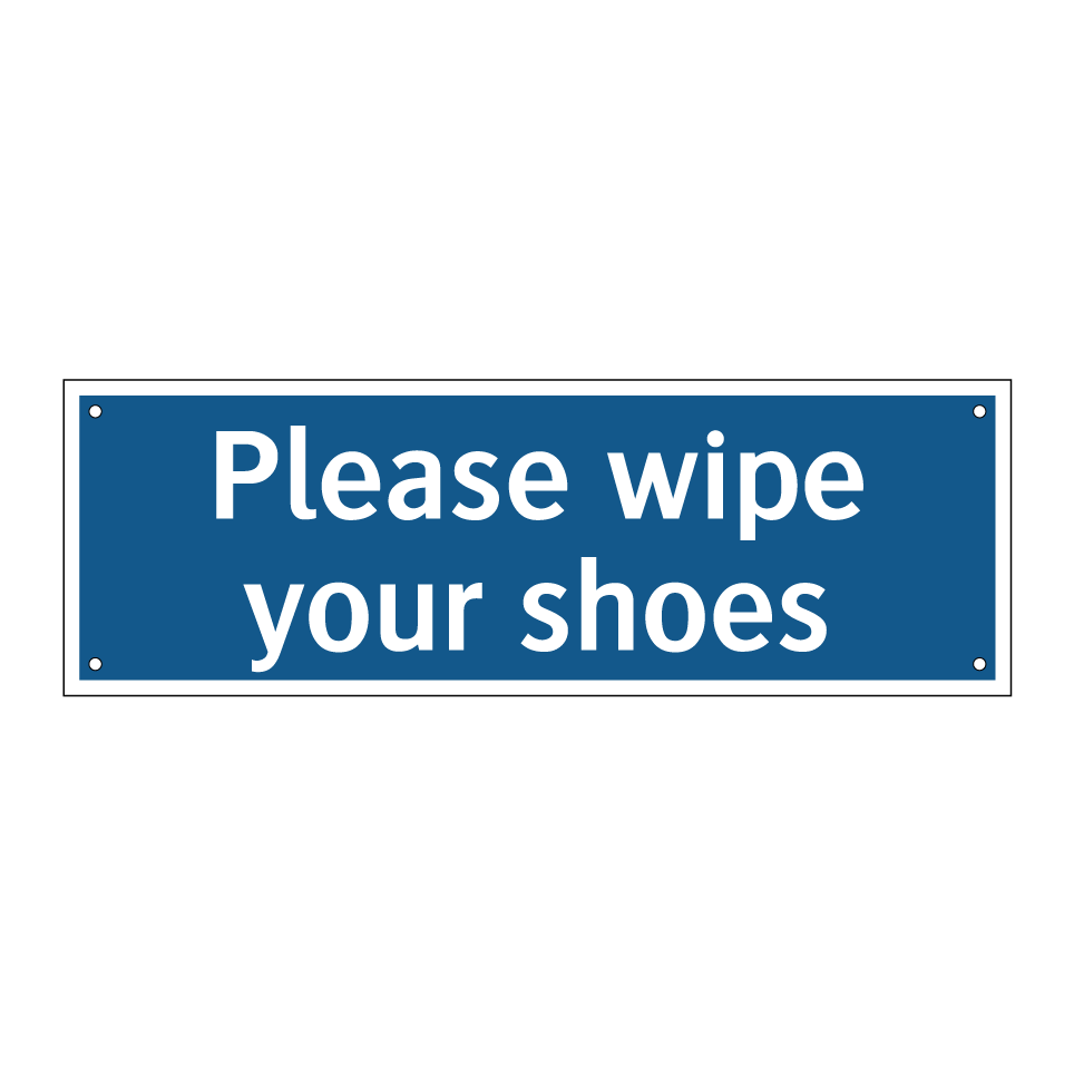 Please wipe your shoes