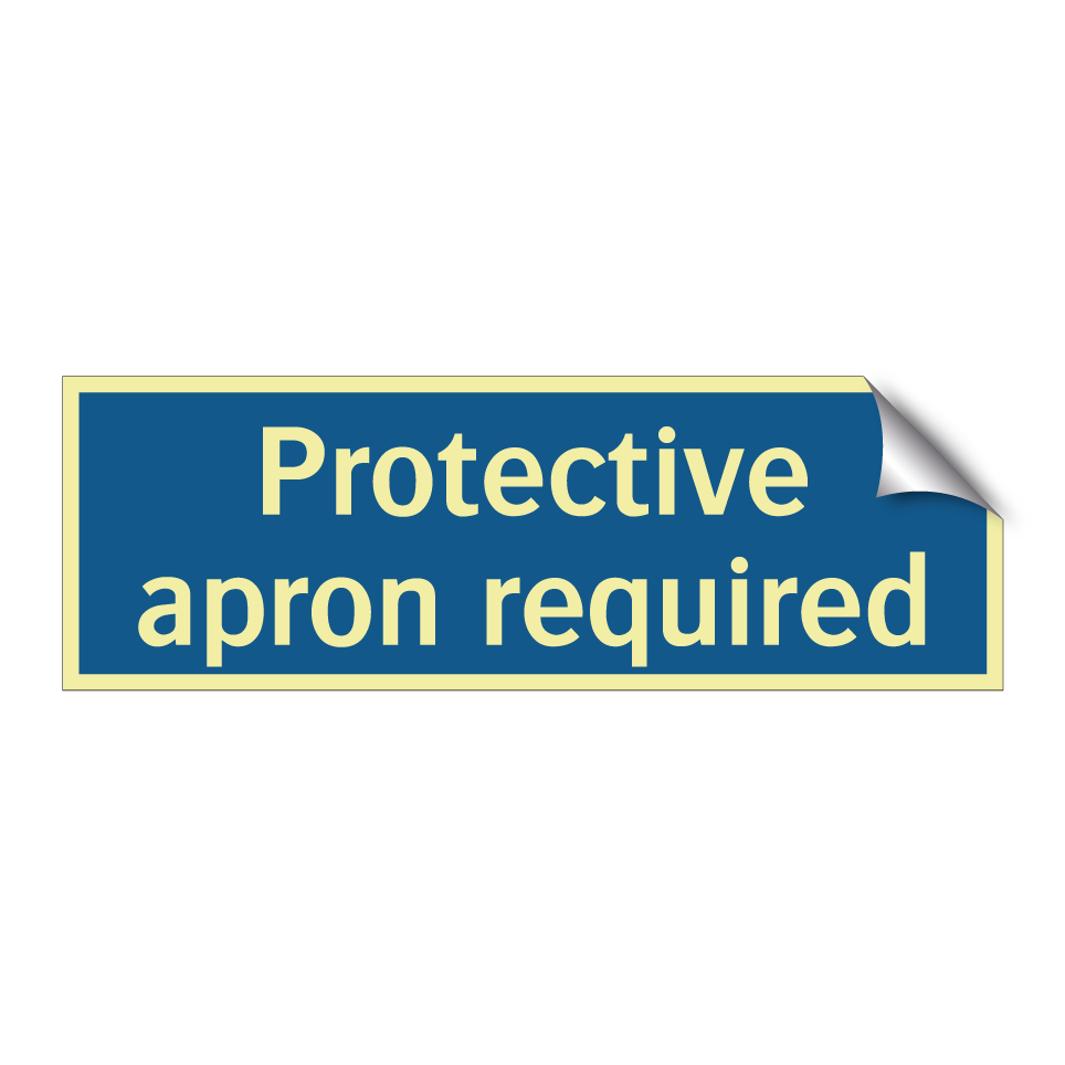 Protective apron required