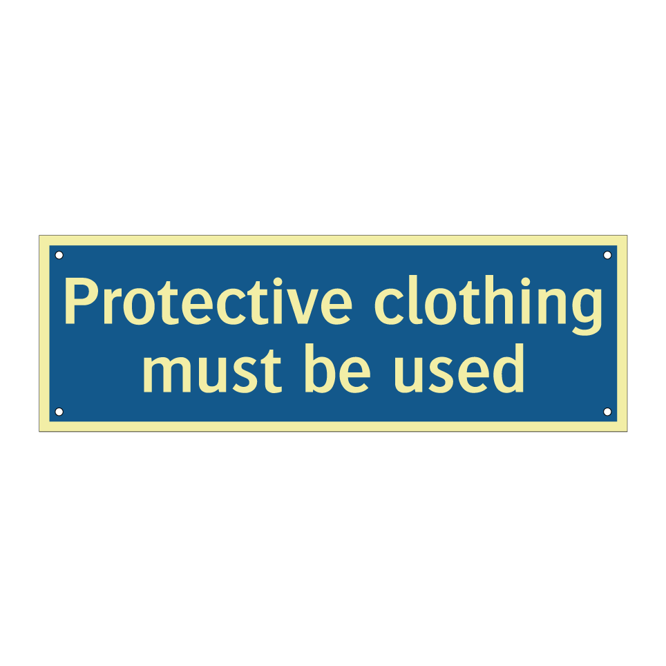 Protective clothing must be used
