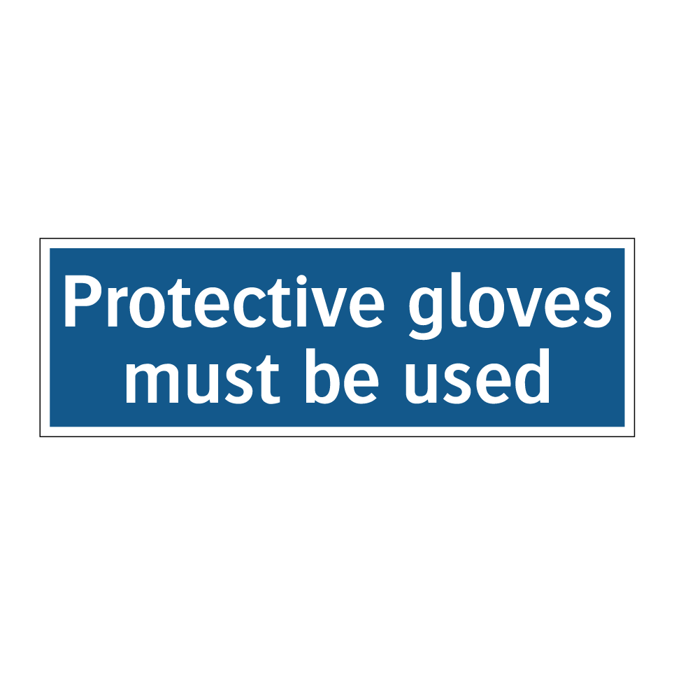 Protective gloves must be used