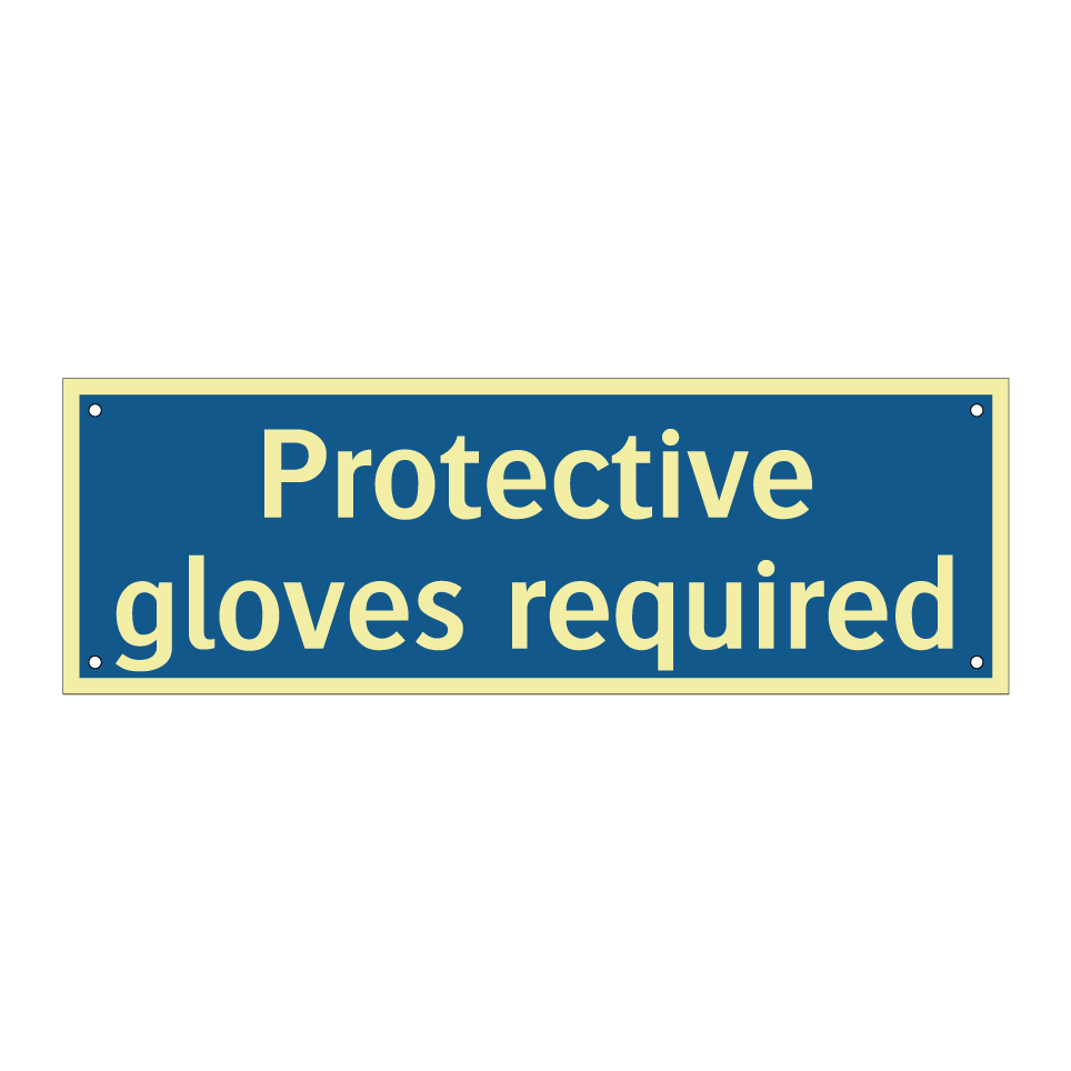 Protective gloves required