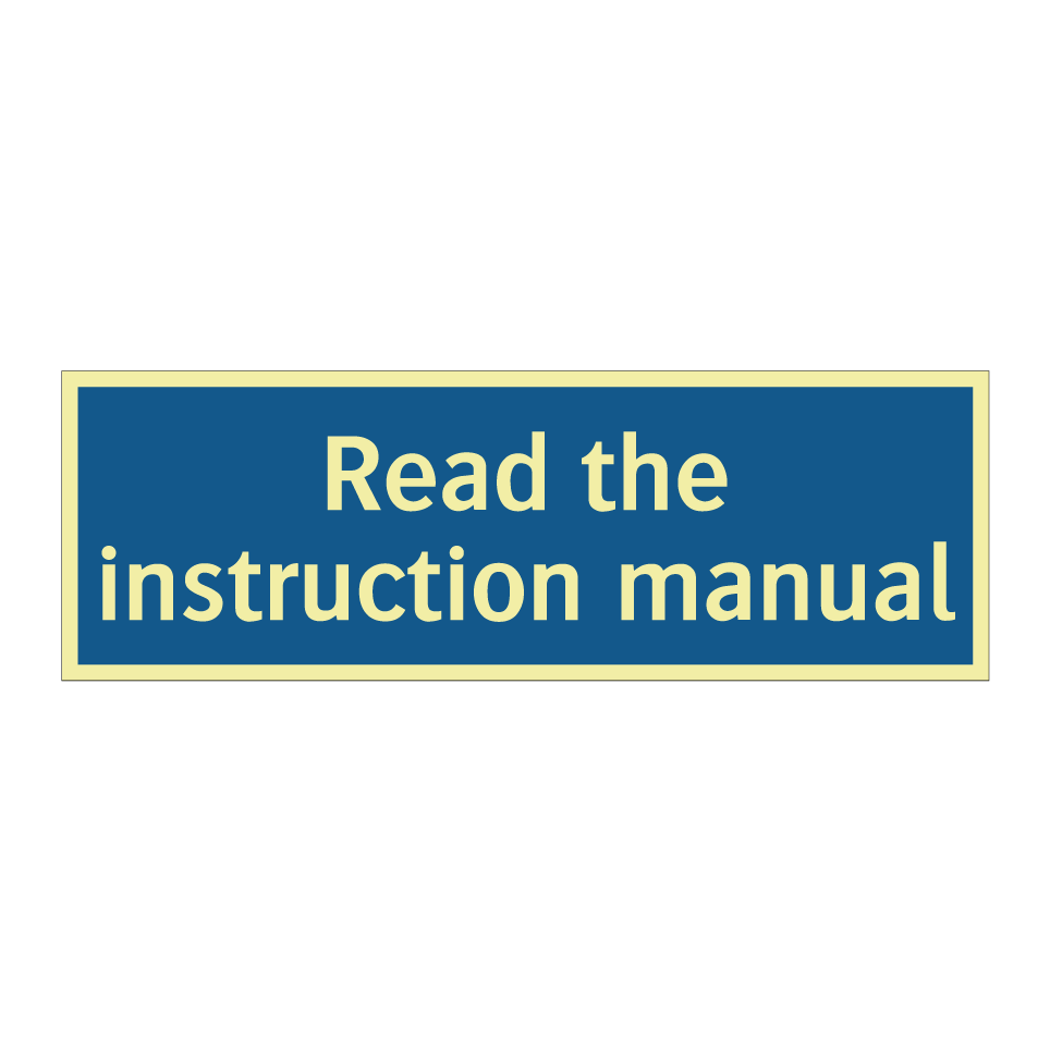 Read the instruction manual
