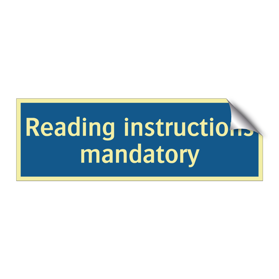 Reading instructions mandatory