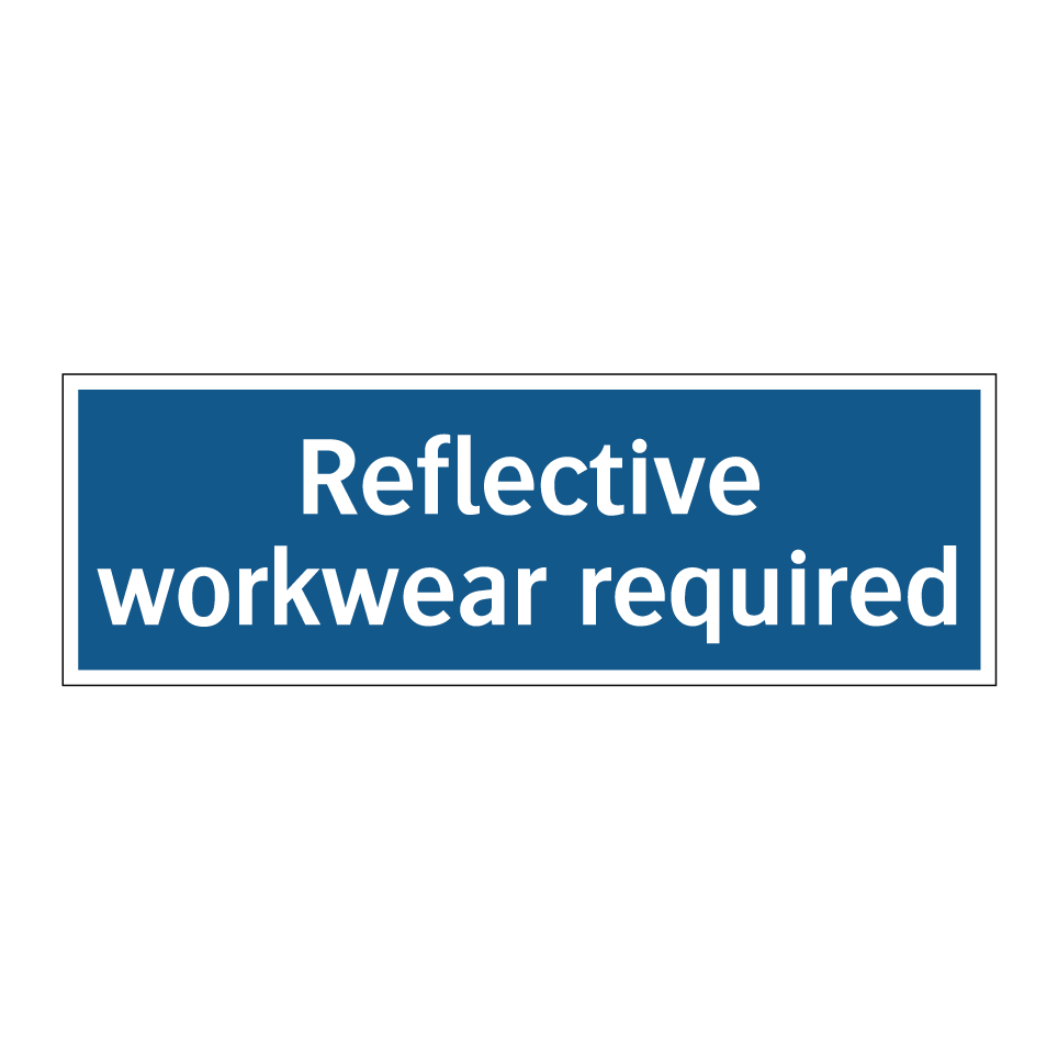 Reflective workwear required