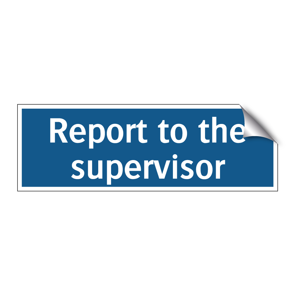 Report to the supervisor