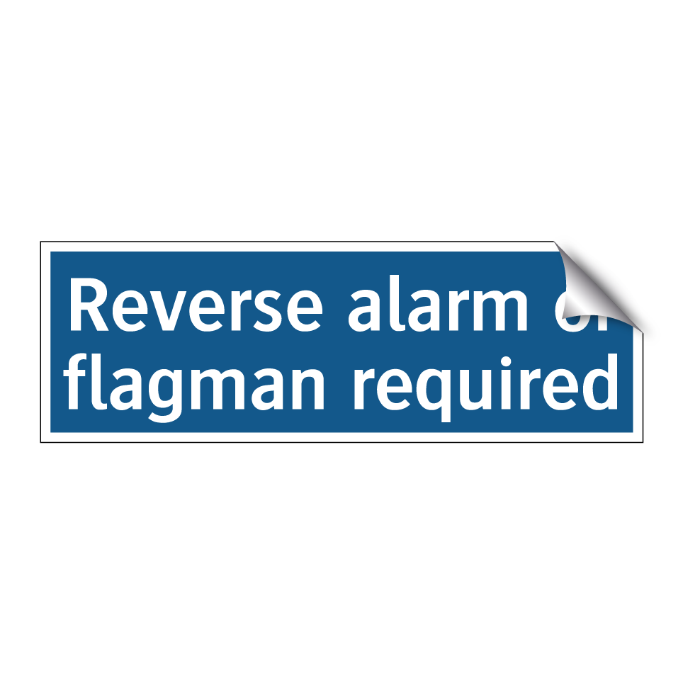 Reverse alarm or flagman required