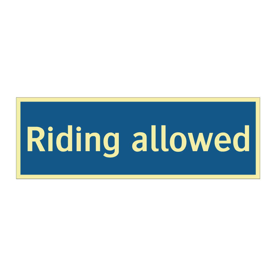 Riding allowed