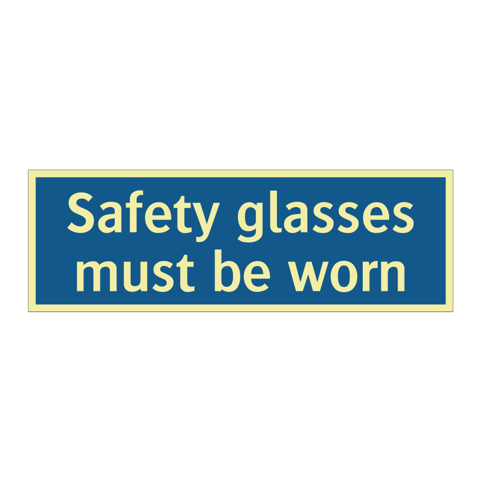 Safety glasses must be worn
