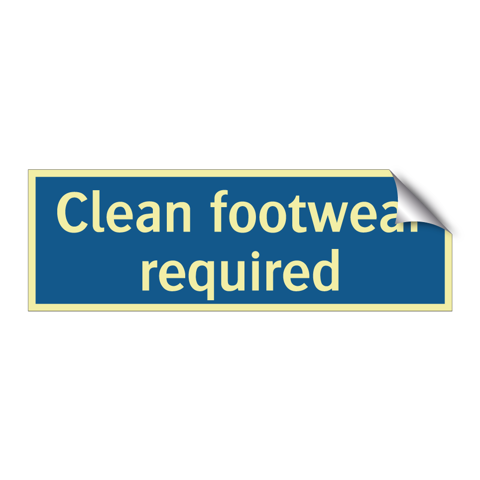 Clean footwear required