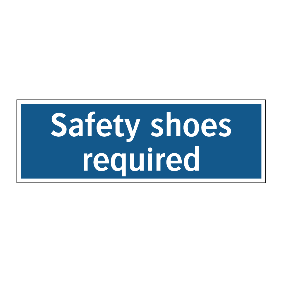 Safety shoes required