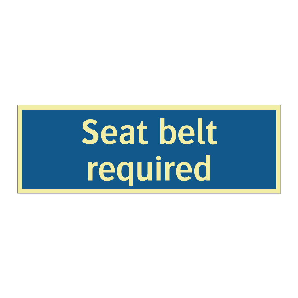 Seat belt required