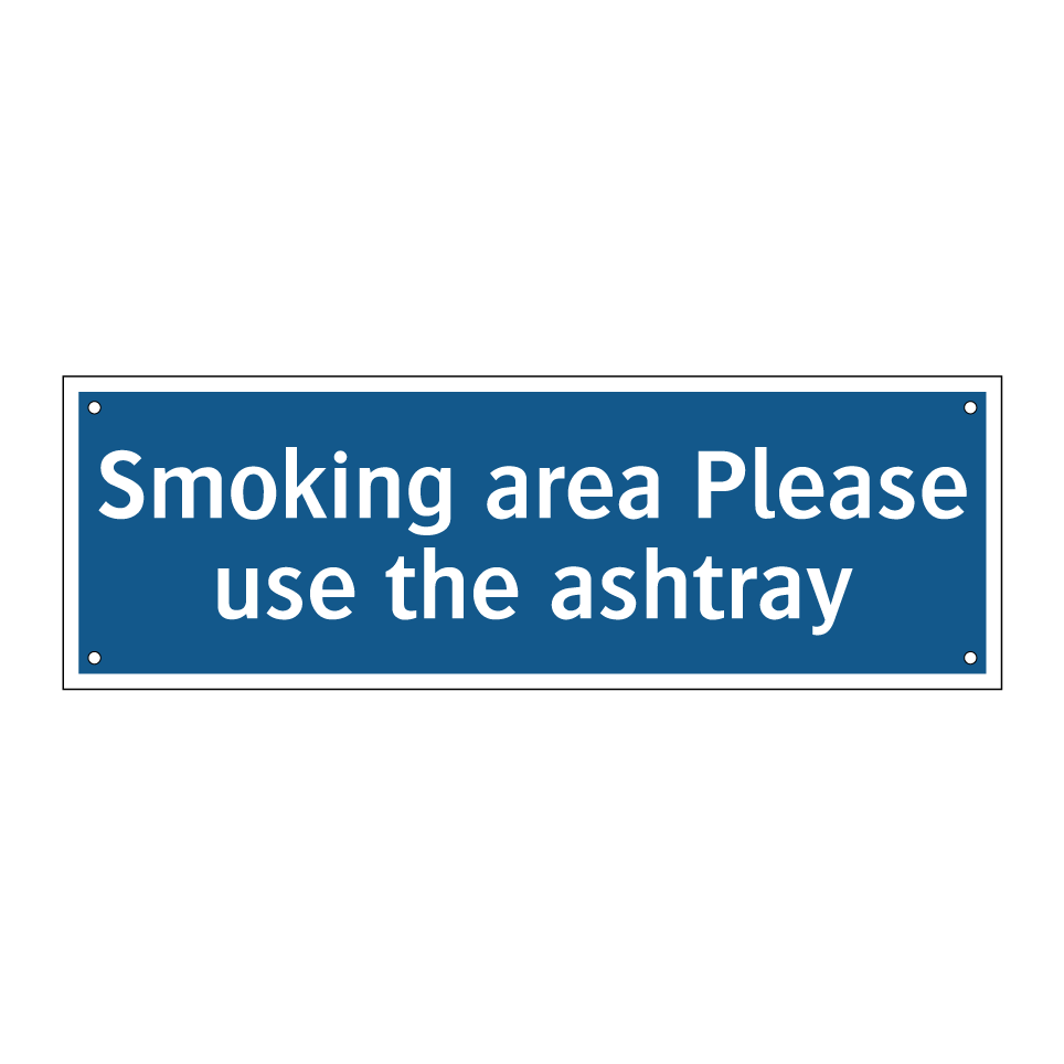 Smoking area Please use the ashtray