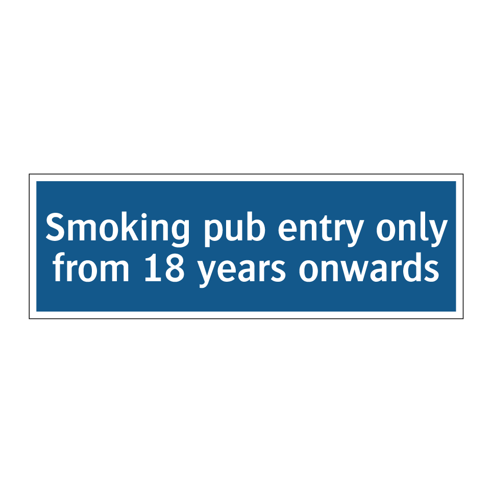 Smoking pub entry only from 18 years onwards