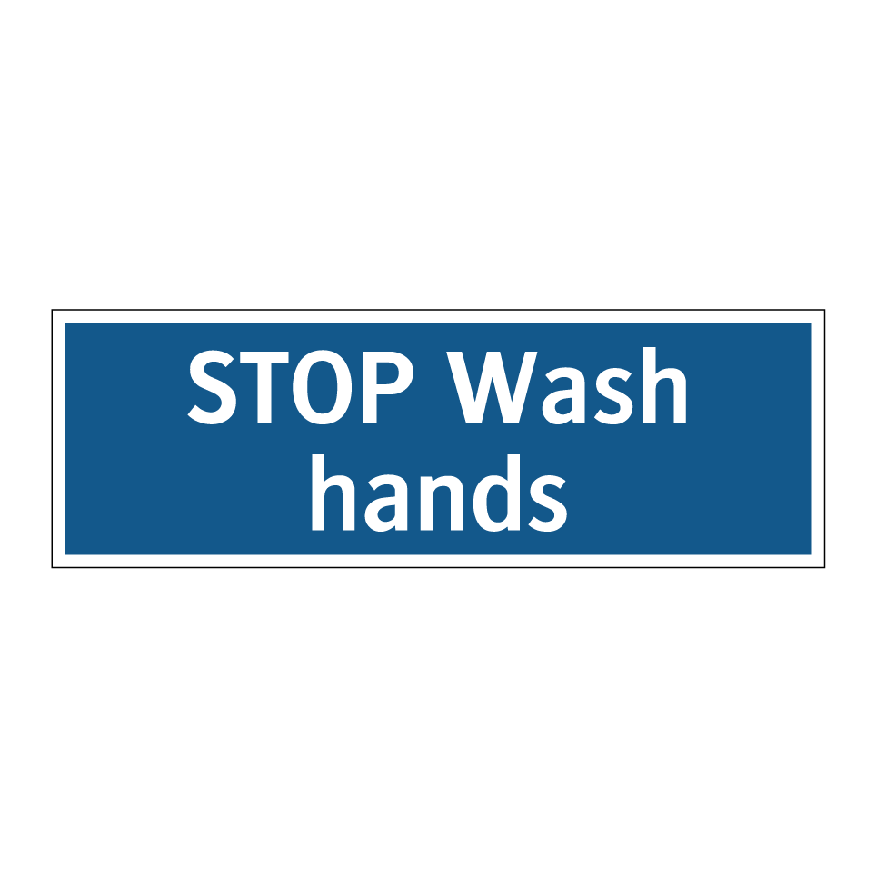 STOP Wash hands