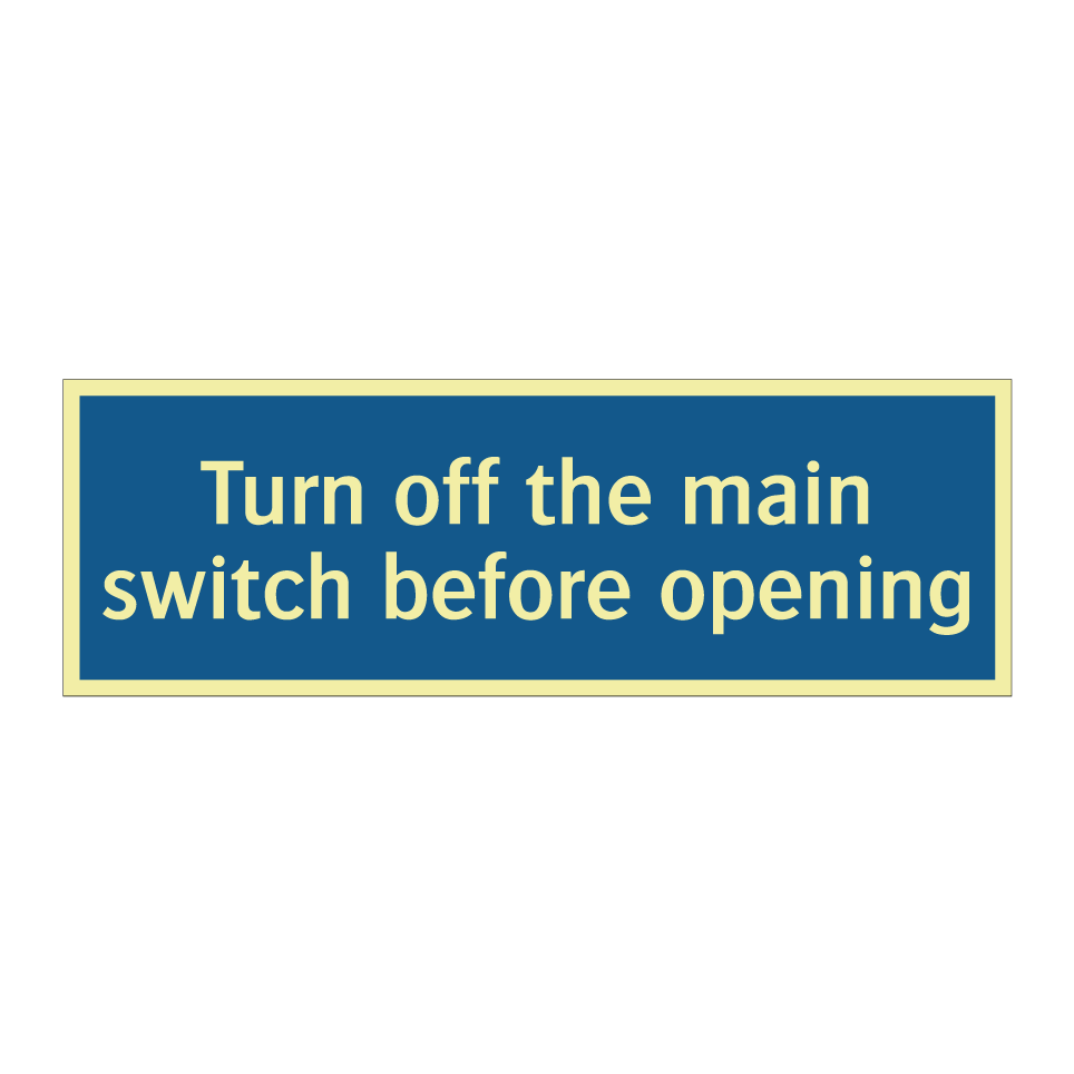 Turn off the main switch before opening