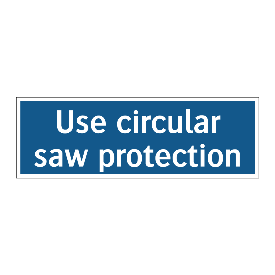 Use circular saw protection