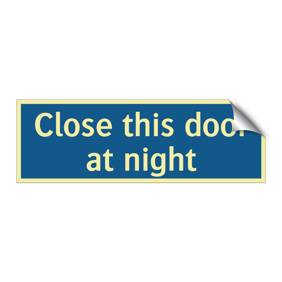 Close this door at night