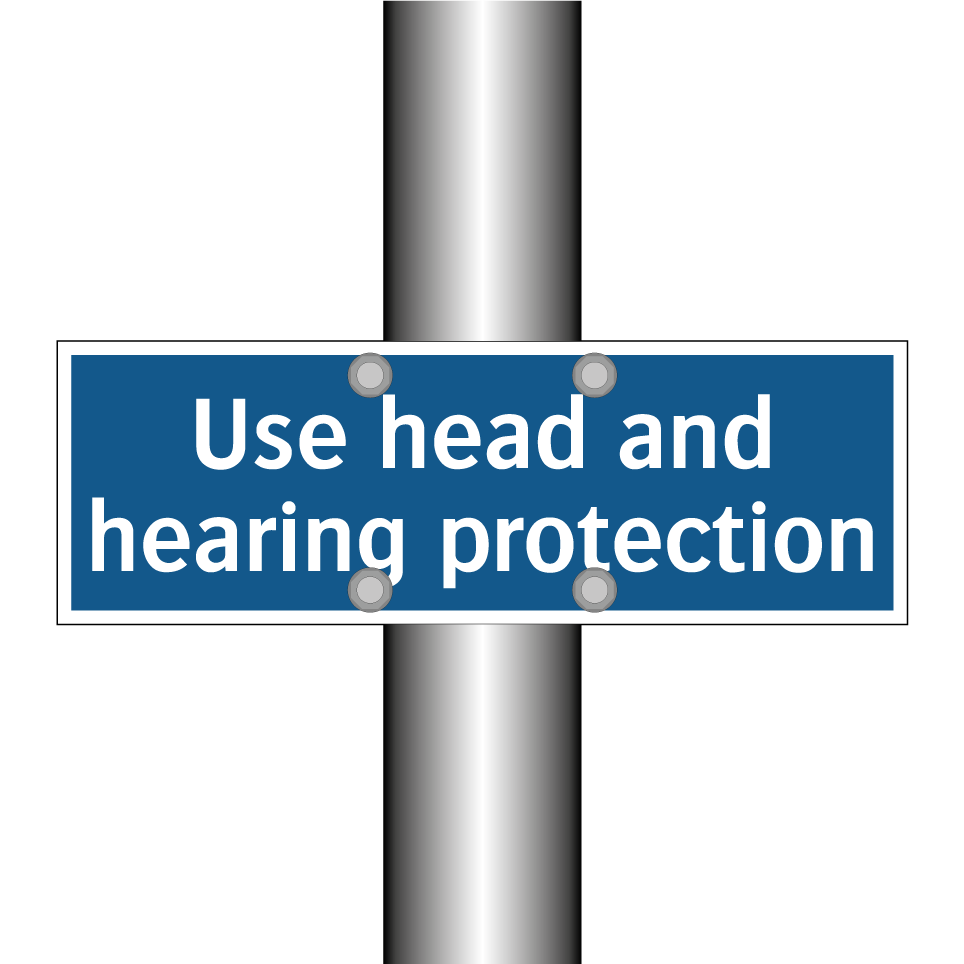 Use head and hearing protection