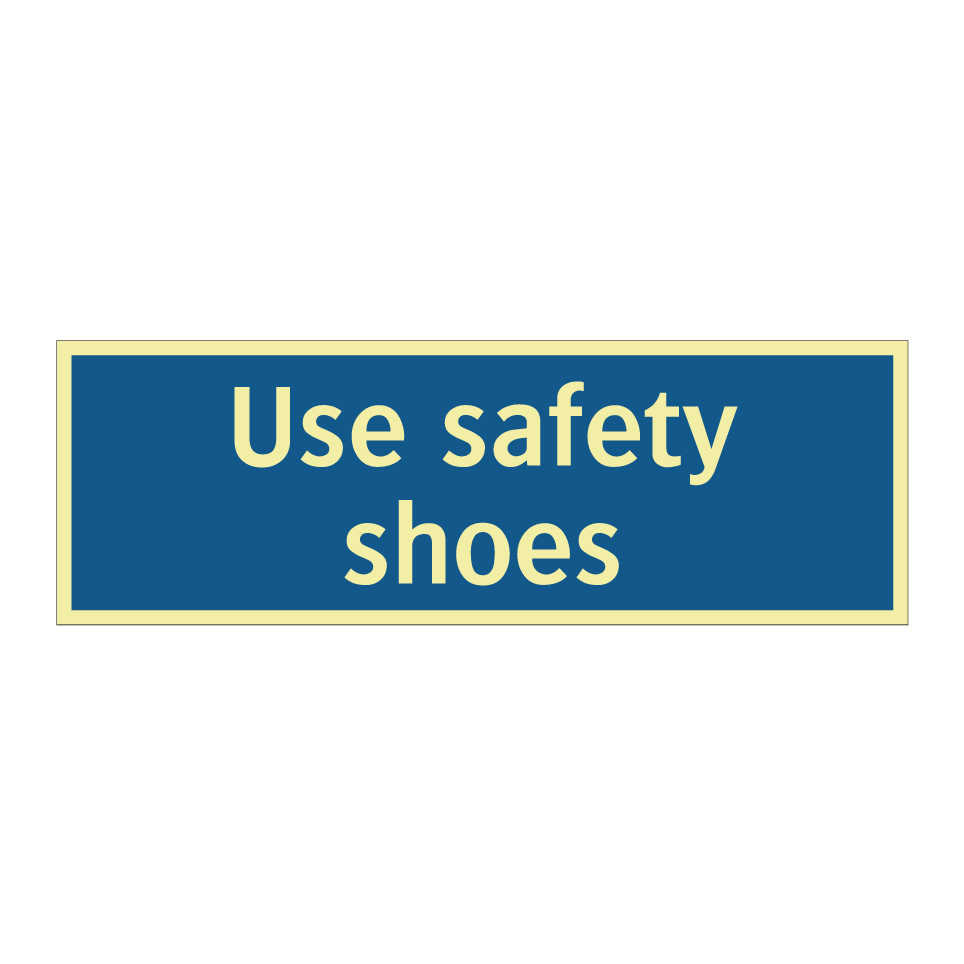 Use safety shoes