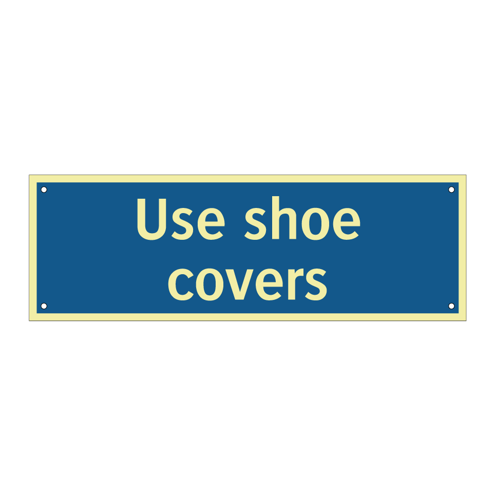 Use shoe covers