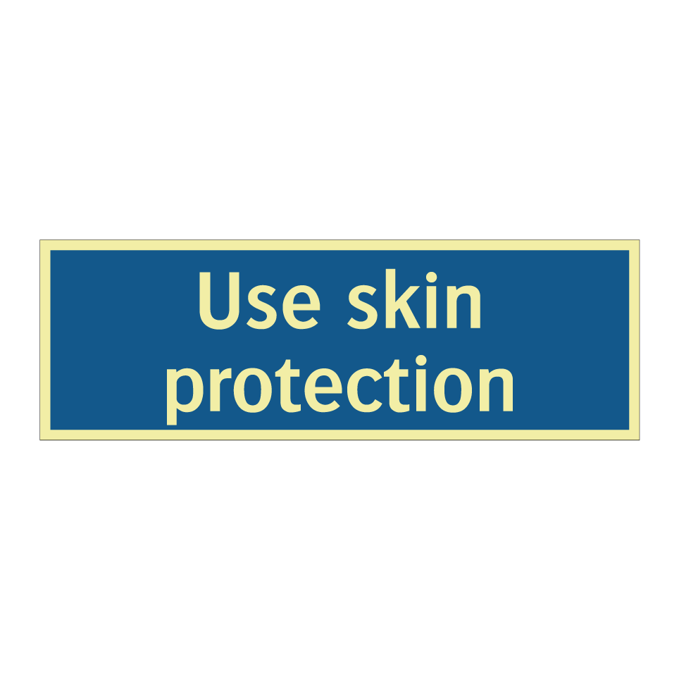 Use skin protection