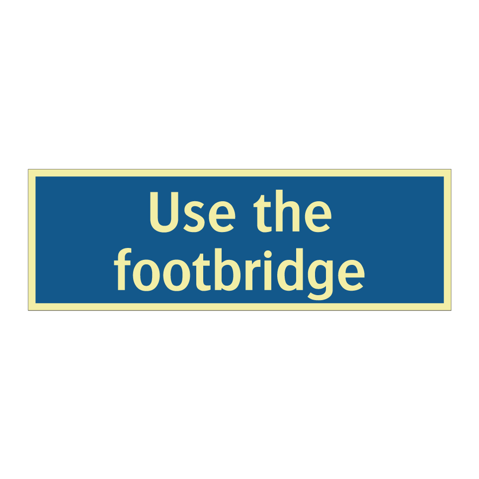 Use the footbridge