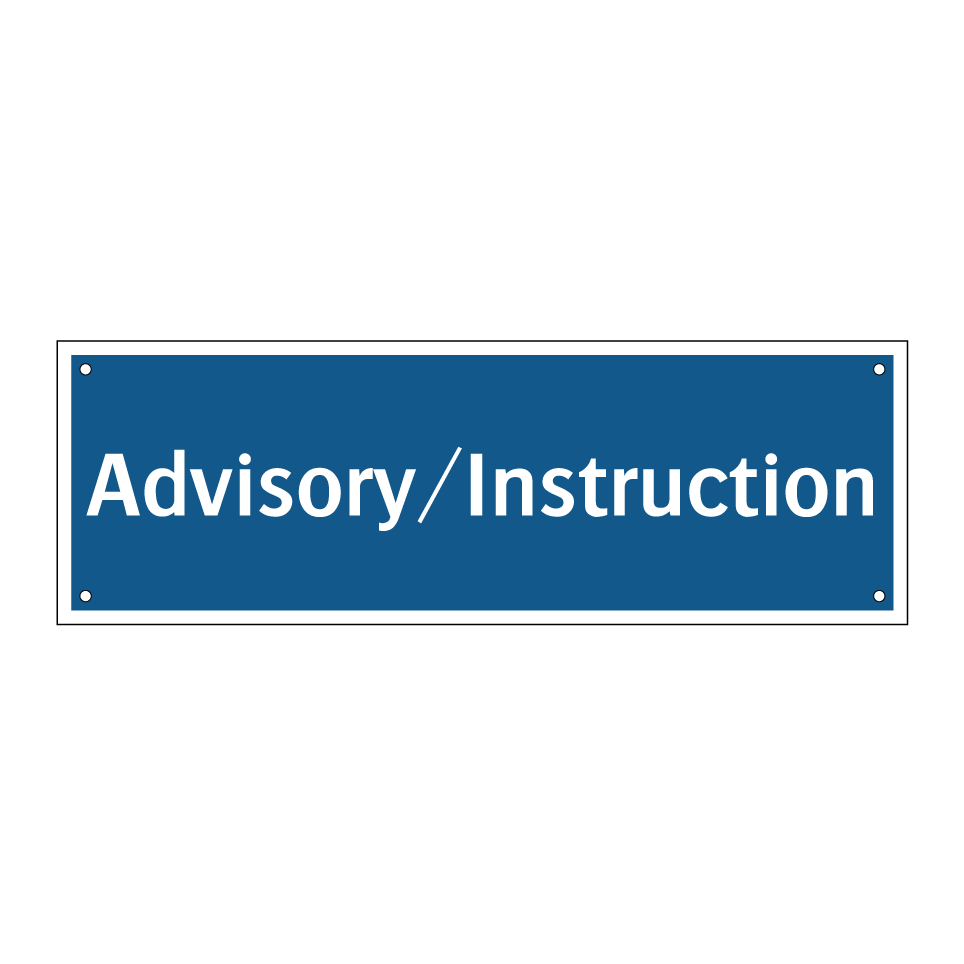 Advisory/Instruction