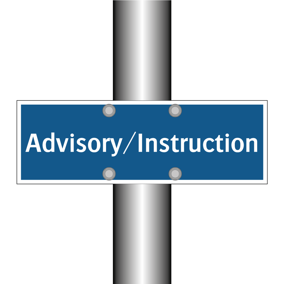 Advisory/Instruction