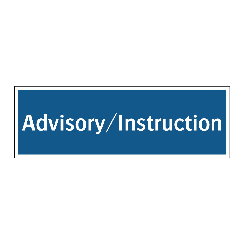 Advisory/Instruction